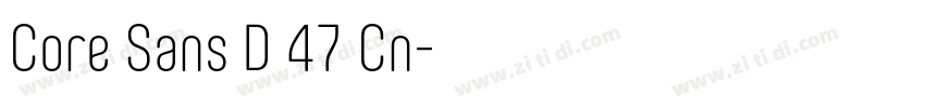 Core Sans D 47 Cn字体转换 Core Sans D 47 Cn字体转换